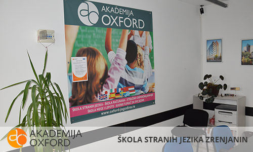 Škola za strane jezike Zrenjanin - Akademija Oxford