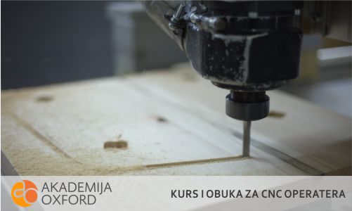 Akademija Oxford - Kurs za CNC operatera Novi Sad