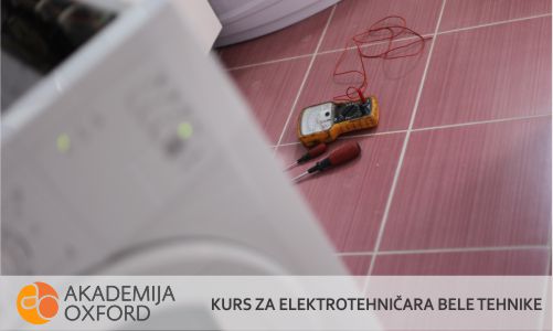 Akademija Oxford - Obuka za elektrotehnicara bele tehnike Novi Sad