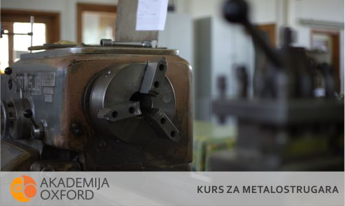 Akademija Oxford - Kurs za metalostrugara Novi Sad