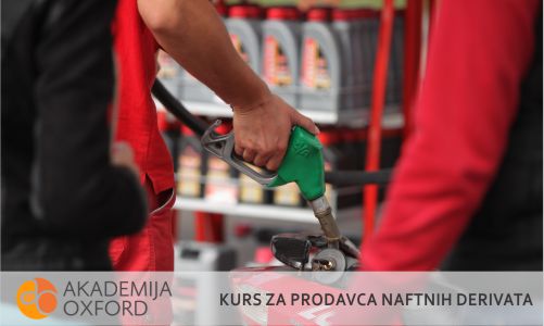 Akademija Oxford - Kurs za prodavca naftnih derivata Novi Sad