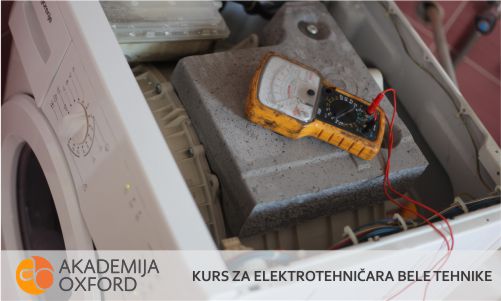 Kurs i obuka za elektrotehnicara bele tehnike - Niš - Akademija Oxford