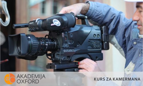 Kurs i obuka za kamermana Beograd - Akademija Oxford