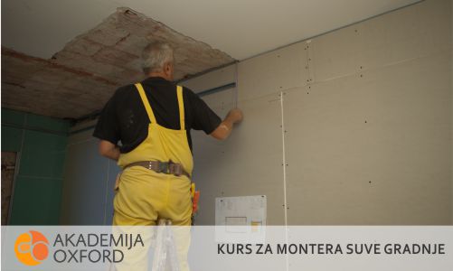 Kurs i obuka za montere suve gradnje Zemun - Akademija Oxford