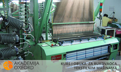 Kurs i obuka za rukovaoce tekstilnim mašinama - Beograd - Akademija Oxford