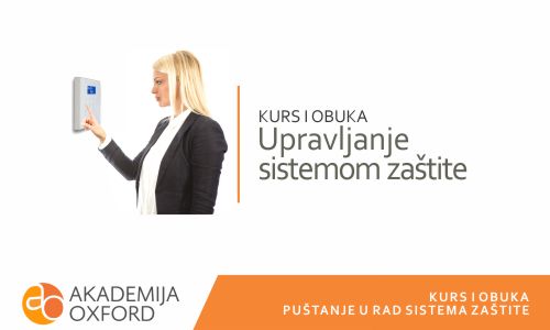 Kurs za puštanje u rad sistema zaštite - Akademija Oxford