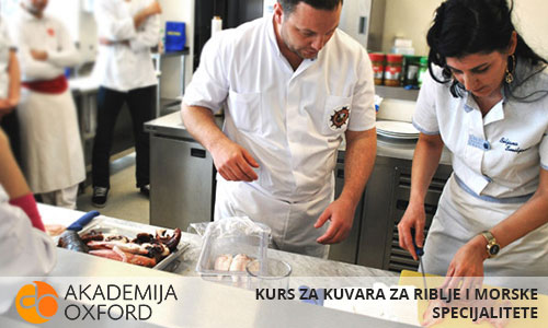 Kurs za kuvara za morske i riblje specijalitete Beograd - Akademija Oxford