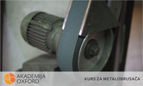 Kurs za metalobrusača - Akademija Oxford