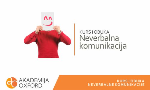 Kurs za nevrebalnu komunikaciju - Akademija Oxford