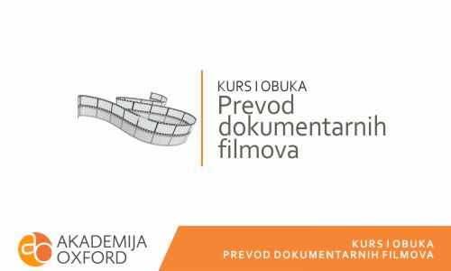 Kurs za prevod dokumentarnih filmova - Akademija Oxford