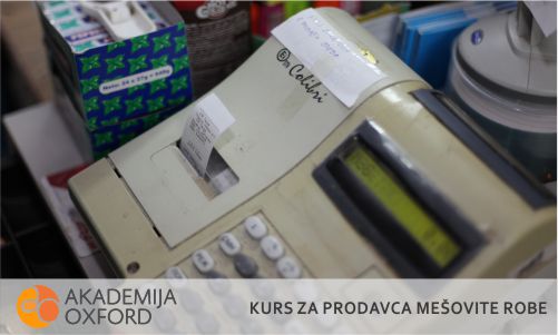 Kurs za prodavca mešovite robe - Zemun - Akademija Oxford