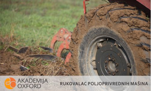 Kurs za rukovaoca poljoprivrednim mašinama Beograd - Akademija Oxford