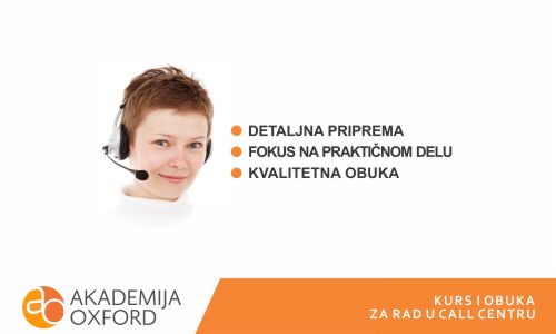 Kurs za rad u call centru - Akademija Oxford