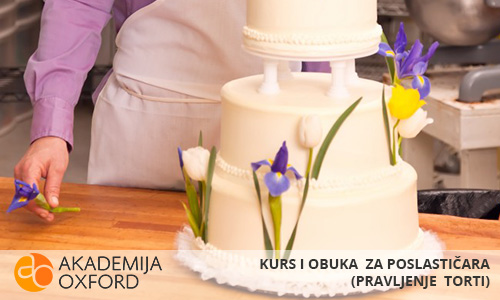 Akademija Oxford - Škola za poslastičara pravljenja torti Subotica