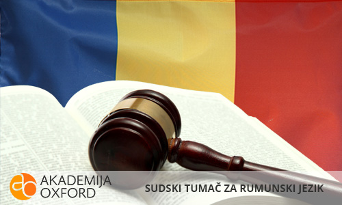 Sudski tumač za rumunski jezik Beograd - Akademija Oxford
