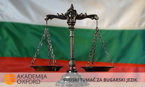 Sudski tumači za bugarski jezik Novi Sad - Akademija Oxford