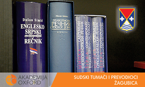 Sudski tumači i prevodioci Žagubica - Akademija Oxford