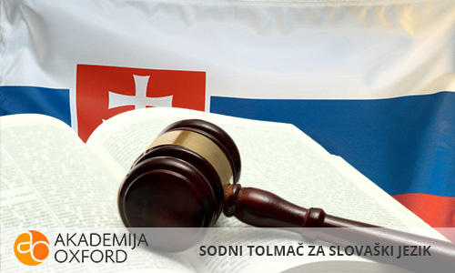 Sodni tolmač in prevajalec za slovaški jezik Ljubljana - Akademija Oxford