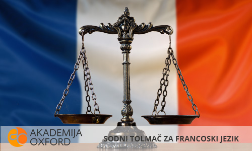 Sodni tolmači za francoski jezik Maribor - Akademija Oxford