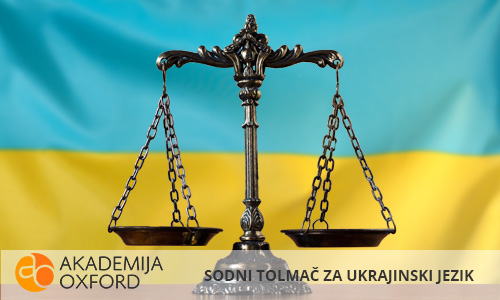 Sodni tolmači za ukrajinski jezik Maribor - Akademija Oxford