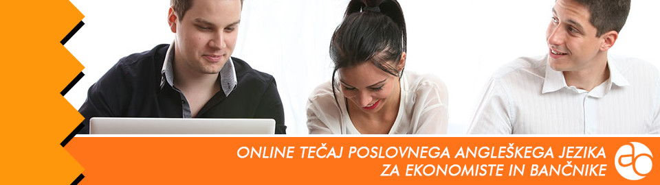 Online tečaj poslovnega angleškega jezika za ekonomiste in bančnike