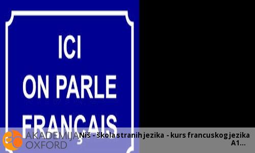 Niš - škola stranih jezika - kurs francuskog jezika A1