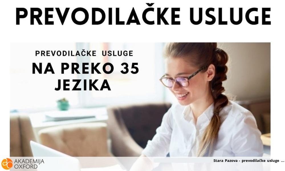 Stara Pazova - prevodilačke usluge Stara Pazova - prevodilačke usluge