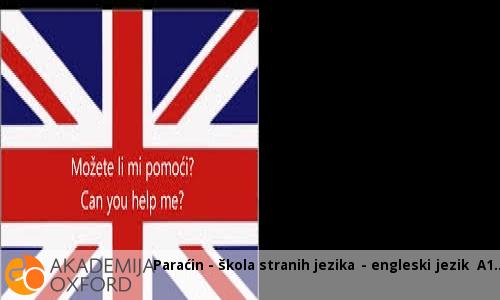 Paraćin - škola stranih jezika - engleski jezik A1 Paraćin - škola stranih jezika - engleski jezik A1