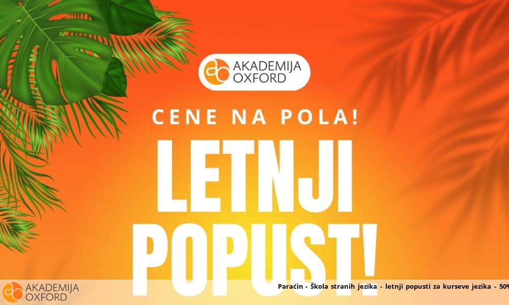 Paraćin - Škola stranih jezika - letnji popusti za kurseve jezika - 50% Paraćin - Škola stranih jezika - letnji popusti za kurseve jezika - 50%