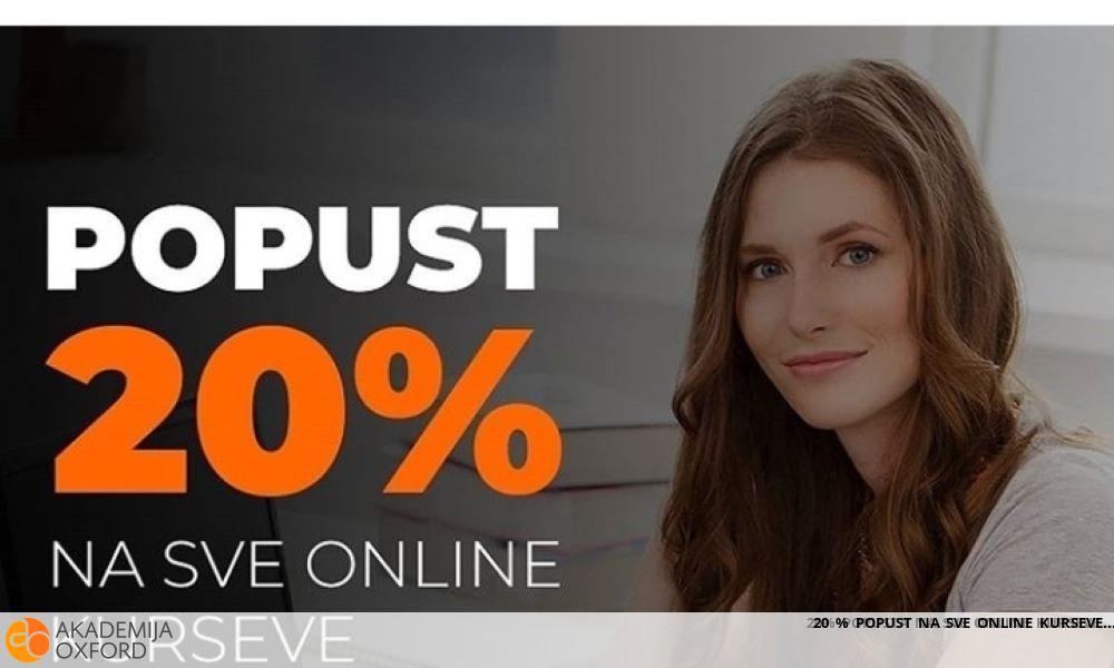 20 % POPUST NA SVE ONLINE KURSEVE