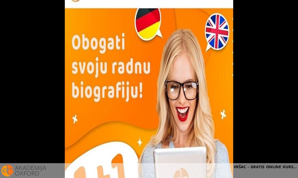 VRŠAC - GRATIS ONLINE KURS VRŠAC - GRATIS ONLINE KURS
