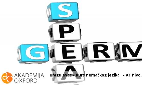 Kragujevac - Kurs nemačkog jezika - A1 nivo Kragujevac - Kurs nemačkog jezika - A1 nivo