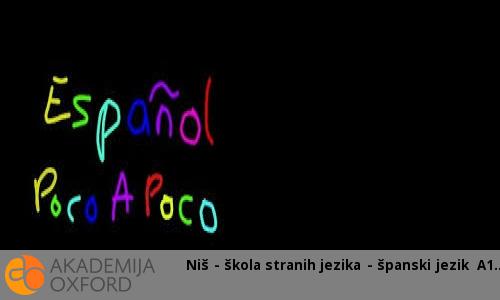 Niš - škola stranih jezika - španski jezik A1 Niš - škola stranih jezika - španski jezik A1