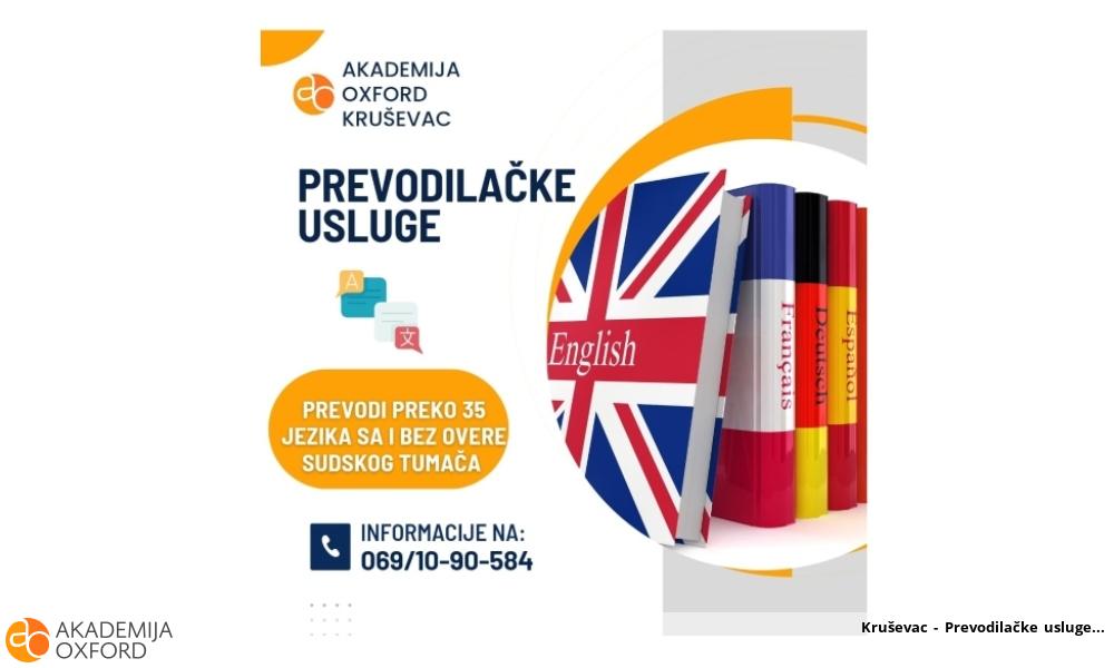 Kruševac - Prevodilačke usluge Kruševac - Prevodilačke usluge