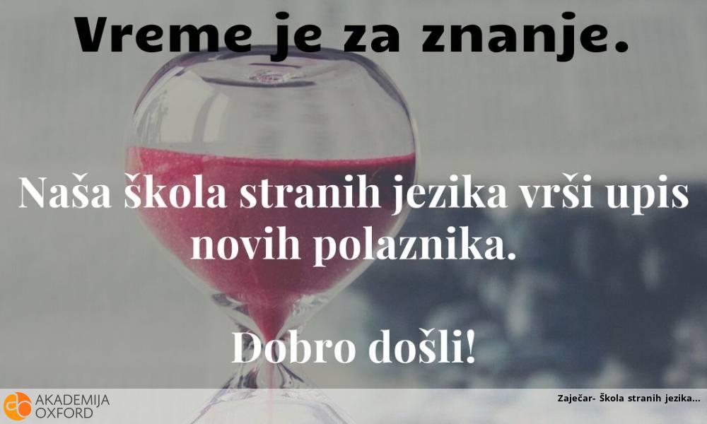 Zaječar- Škola stranih jezika Zaječar- Škola stranih jezika