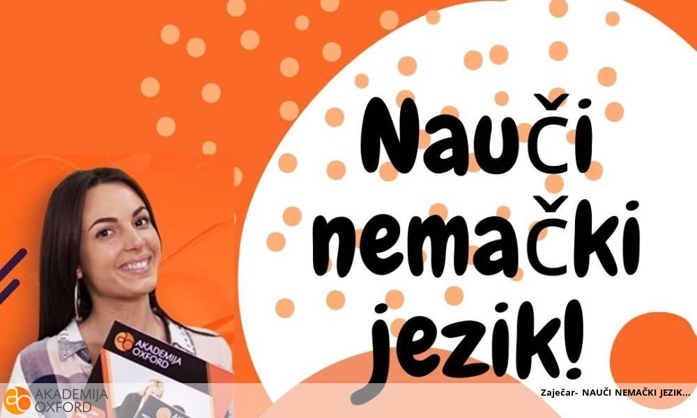 Zaječar- NAUČI NEMAČKI JEZIK Zaječar- NAUČI NEMAČKI JEZIK
