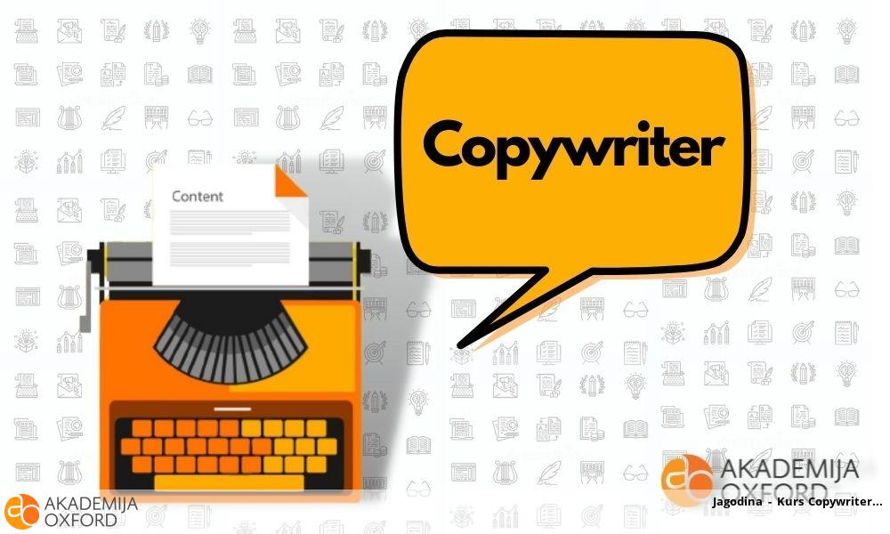 Jagodina - Kurs Copywriter Jagodina - Kurs Copywriter