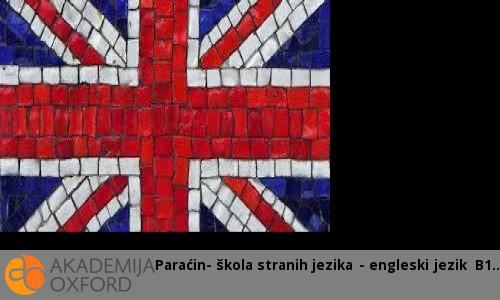 Paraćin- škola stranih jezika - engleski jezik B1