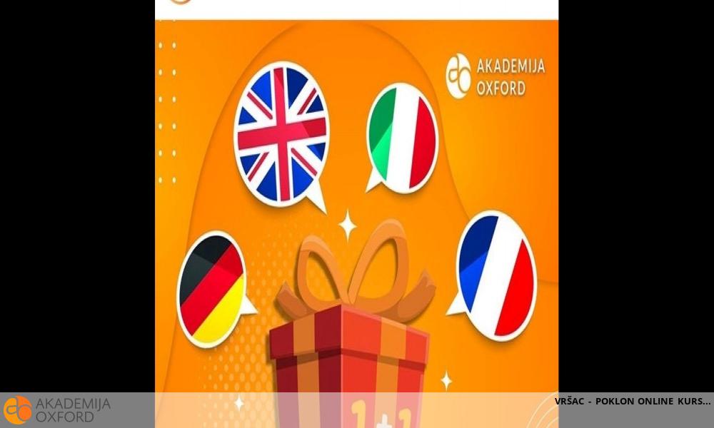 VRŠAC - POKLON ONLINE KURS VRŠAC - POKLON ONLINE KURS