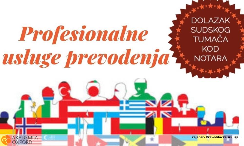 Zaječar- Prevodilačke usluge Zaječar- Prevodilačke usluge