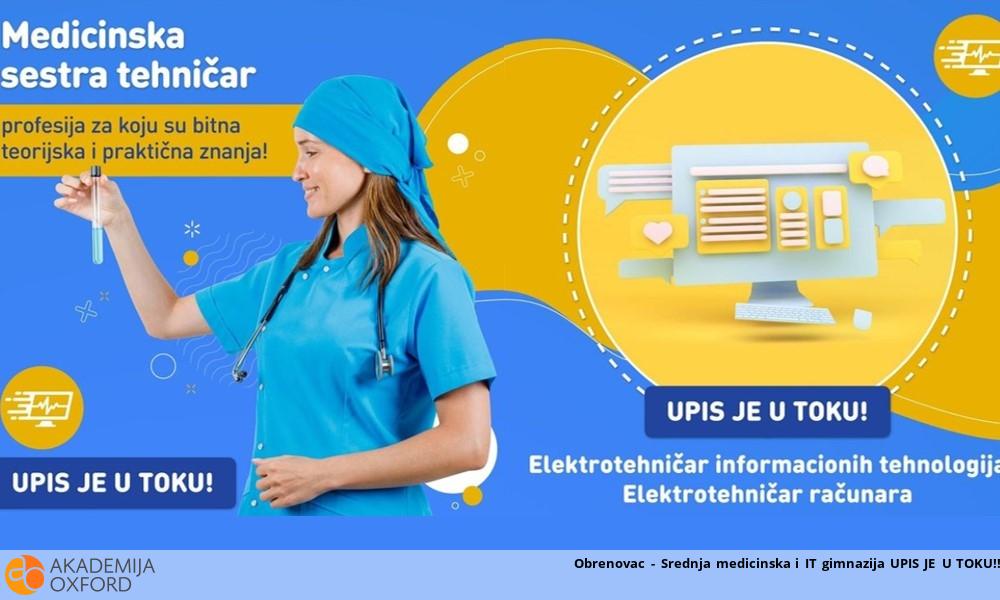 Obrenovac - Srednja medicinska i IT gimnazija UPIS JE U TOKU!!