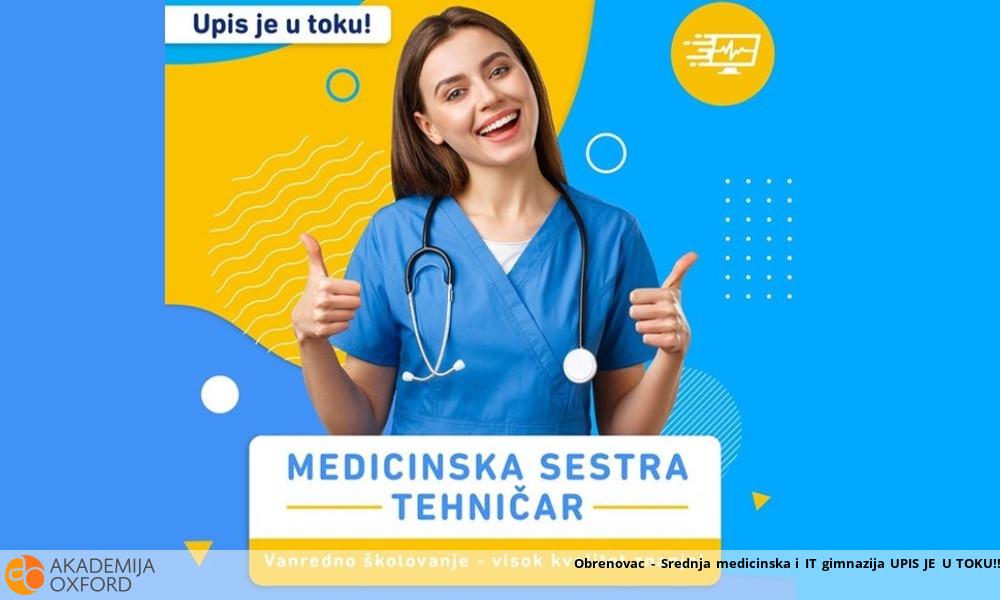 Obrenovac - Srednja medicinska i IT gimnazija UPIS JE U TOKU!!