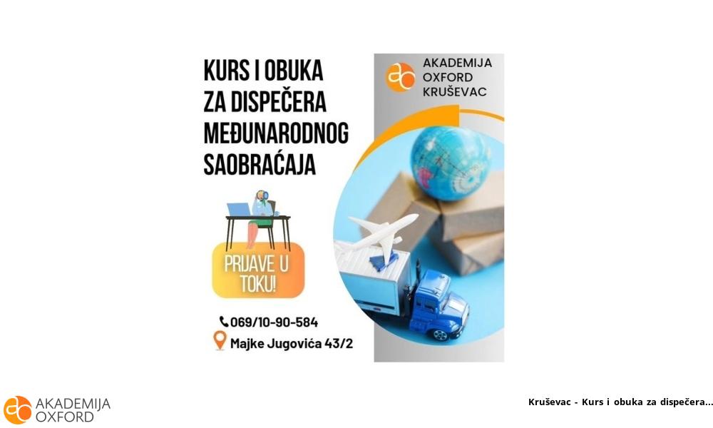 Kruševac - Kurs i obuka za dispečera Kruševac - Kurs i obuka za dispečera