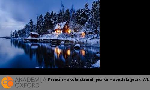 Paraćin - škola stranih jezika - švedski jezik A1 Paraćin - škola stranih jezika - švedski jezik A1