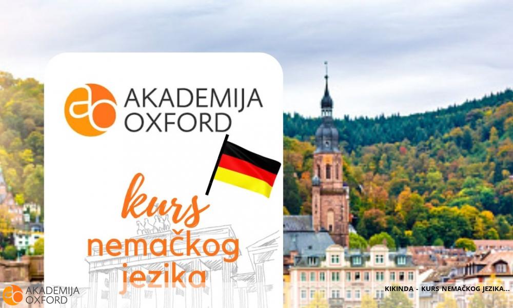 KIKINDA - KURS NEMAČKOG JEZIKA KIKINDA - KURS NEMAČKOG JEZIKA