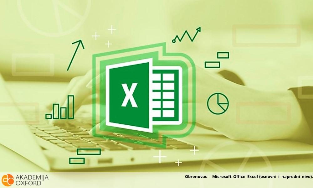 Obrenovac - Microsoft Office Excel (osnovni i napredni nivo) Obrenovac - Microsoft Office Excel (osnovni i napredni nivo)