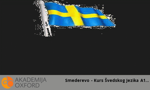 Smederevo - Kurs Švedskog Jezika A1 Smederevo - Kurs Švedskog Jezika A1