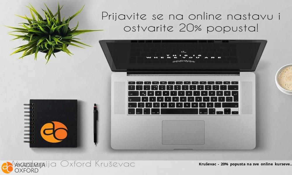 Kruševac - 20% popusta na sve online kurseve