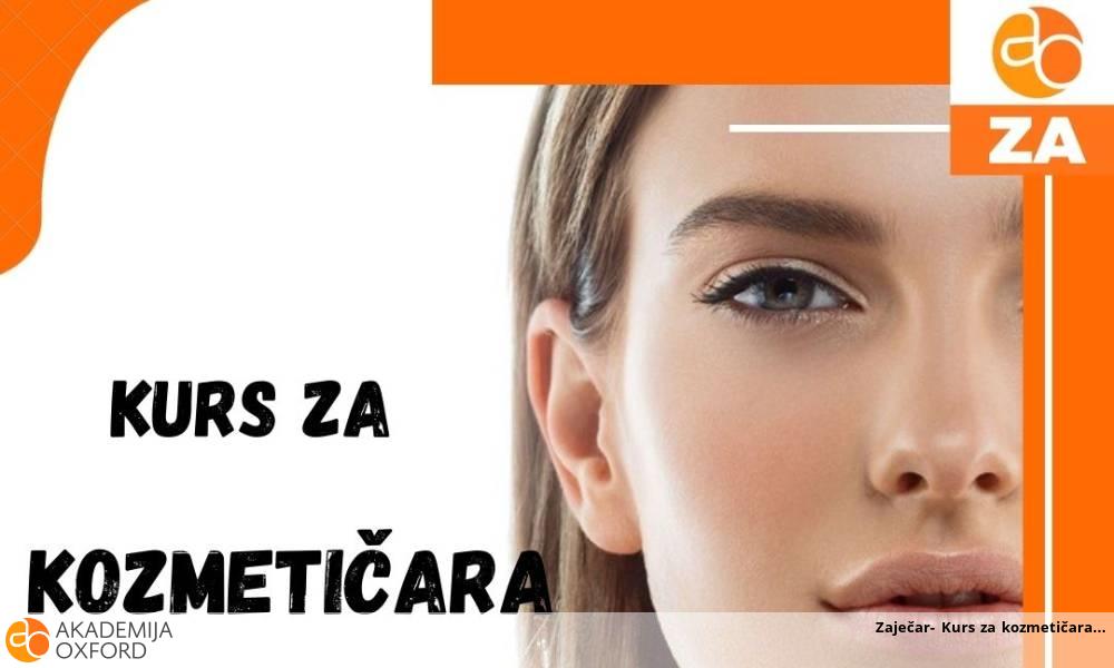 Zaječar- Kurs za kozmetičara