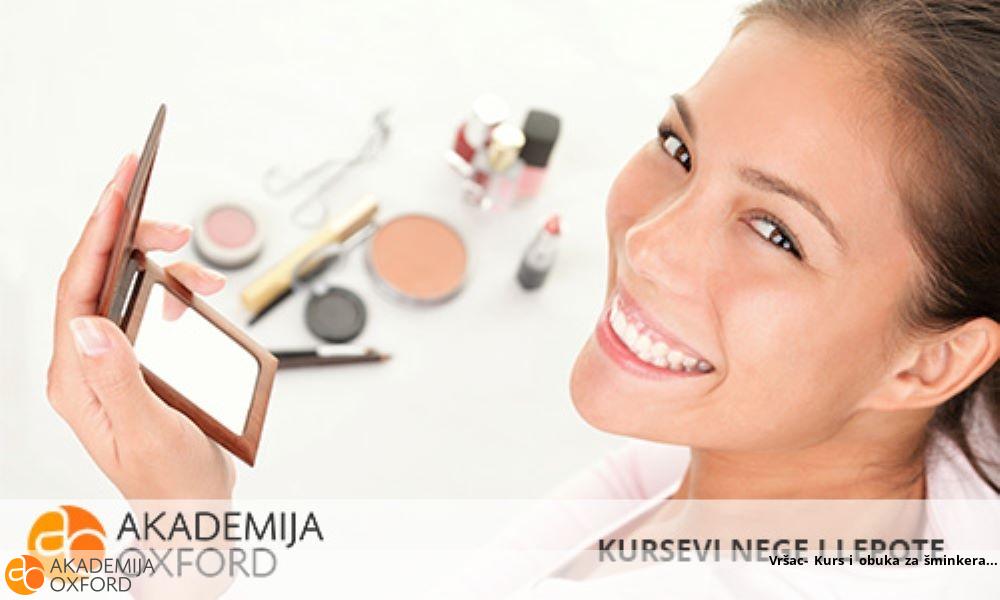 Vršac- Kurs i obuka za šminkera Vršac- Kurs i obuka za šminkera